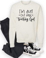 I'm Just Out Here Trusting God Crewneck Sweatshirt