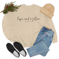 Hope and a Future Jeremiah 29:11 Sweatshirt