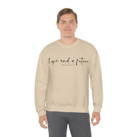 Hope and a Future Jeremiah 29:11 Sweatshirt