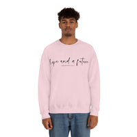 Hope and a Future Jeremiah 29:11 Sweatshirt