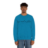 Hope and a Future Jeremiah 29:11 Sweatshirt