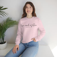 Hope and a Future Jeremiah 29:11 Sweatshirt