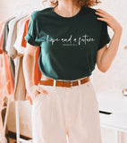 Hope and a Future Jeremiah 29:11  Short Sleeve Tee