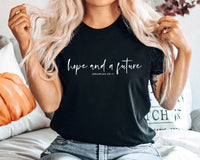 Hope and a Future Jeremiah 29:11  Short Sleeve Tee