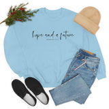 Hope and a Future Jeremiah 29:11 Sweatshirt