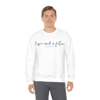 Hope and a Future Jeremiah 29:11 Sweatshirt